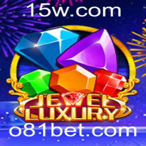 81bet - Descubra o Mundo de Luxo de JewelLuxury e o Fascinante Jogo 81bet