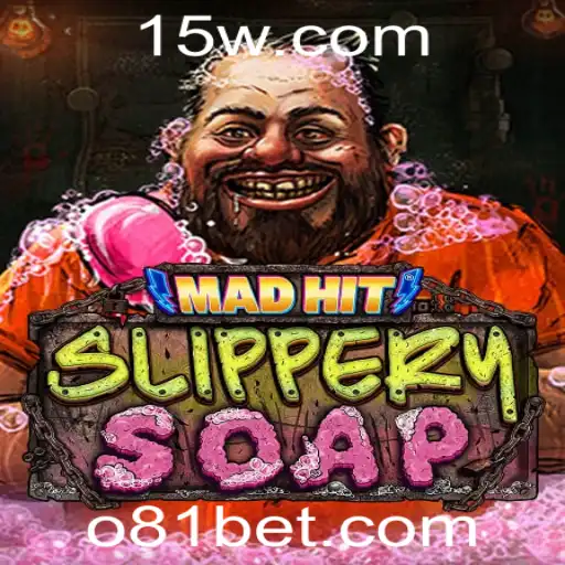 81bet - Descubra o Jogo 'MadHitSlipperySoap': Um Novo Desafio no Universo dos Jogos com 81bet