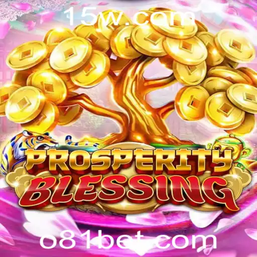 Explorando ProsperityBlessing: A Magia do Jogo e Conexão com 81bet