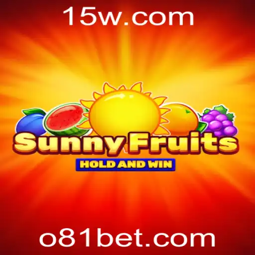Descubra o Encanto do Jogo SunnyFruits com 81bet